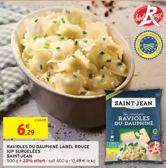 Intermarché Saint-jean ravioles du dauphiné label rouge igp surgelées offre