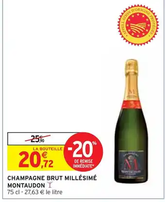Intermarché Montaudon champagne brut millésimé offre