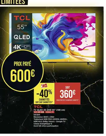 Casino Supermarchés Tcl tv qled 4k uhd 55’’ (139 cm) offre