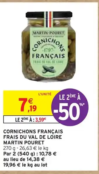 Intermarché Martin pouret cornichons français frais du val de loire offre