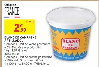 Intermarché Areilladou blanc de campagne offre