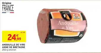 Intermarché Anne de bretagne andouille de vire offre