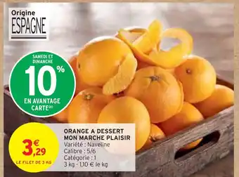 Intermarché Mon marche plaisir orange a dessert offre