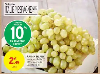 Intermarché Raisin blanc offre