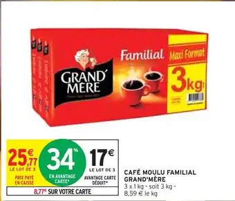 Intermarché Grand'mère café moulu familial offre