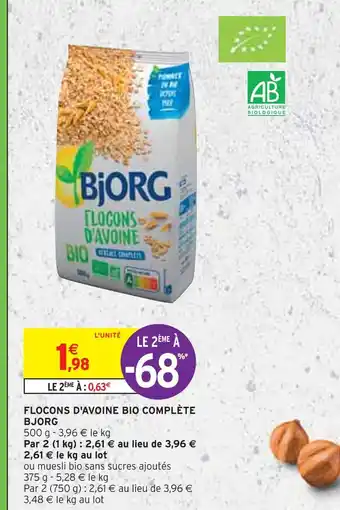 Intermarché Bjorg flocons d'avoine bio complète offre