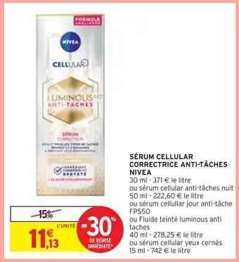 Intermarché Nivea sérum cellular correctrice anti-tâches offre