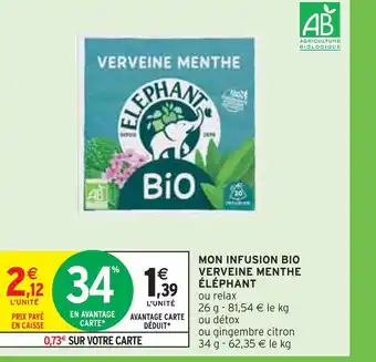 Intermarché Éléphant mon infusion bio verveine menthe offre
