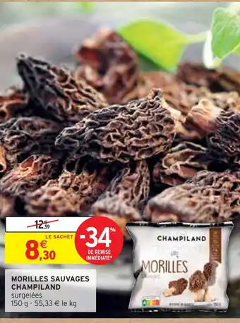 Intermarché Champiland morilles sauvages offre