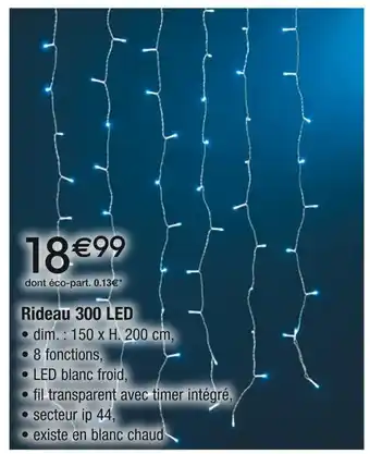 Cora x Carrefour Rideau 300 led offre