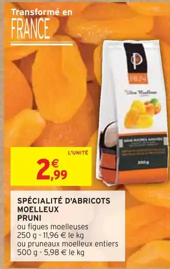 Intermarché Pruni spécialité d'abricots moelleux offre