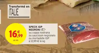 Intermarché Negroni speck igp offre