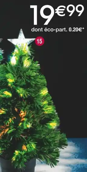 Cora x Carrefour Sapin “vegas” fibres optiques offre