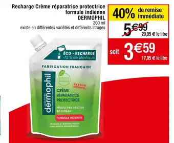 Cora x Carrefour Dermophil recharge crème réparatrice protectrice formule indienne offre