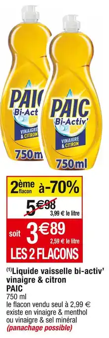 Cora x Carrefour Paic liquide vaisselle bi-activ’ vinaigre & citron offre