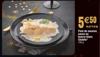 Cora x Carrefour Pavé de saumon sauce au beurre blanc chablis offre