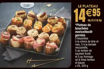 Cora x Carrefour Plateau de bouchées moricettes garnies offre