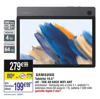 Samsung tablette 10.5’’ réf : tab a8 64go wifi ant