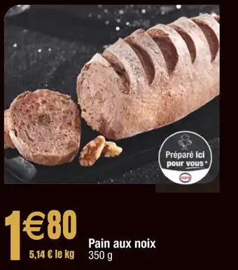 Cora x Carrefour Pain aux noix offre