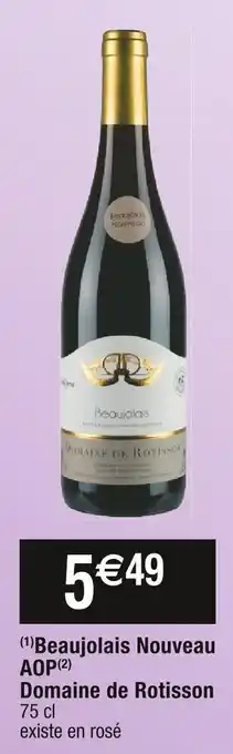Cora x Carrefour Domaine de rotisson beaujolais nouveau aop offre