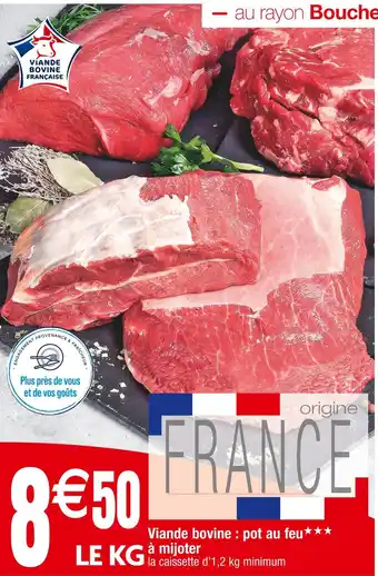 Cora x Carrefour Viande bovine : pot au feu à mijoter offre