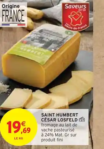 Intermarché César losfeld saint humbert offre