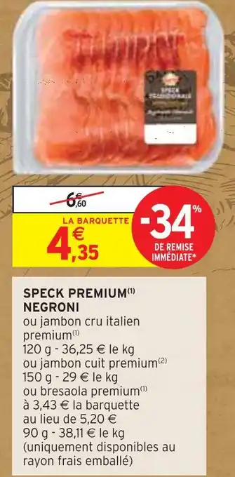 Intermarché Speck premium offre