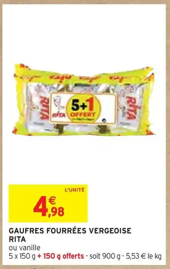 Intermarché Rita gaufres fourrées vergeoise offre