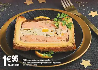Cora x Carrefour Pâté en croûte de saumon farci à la mousseline de poissons et légumes offre