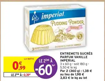 Intermarché Imperial entremets sucrés parfum vanille offre