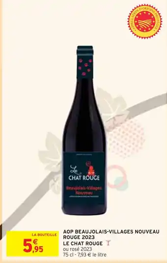 Intermarché Le chat rouge aop beaujolais-villages nouveau offre
