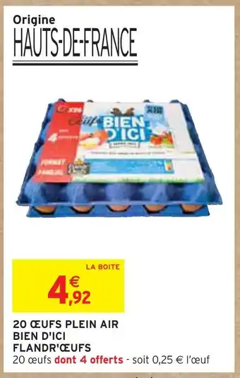 Intermarché Bien d'ici 20 œufs plein air flandr'œufs offre