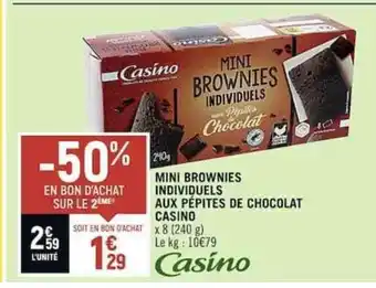 Casino Shop MINI BROWNIES INDIVIDUELS AUX PÉPITES DE CHOCOLAT CASINO offre