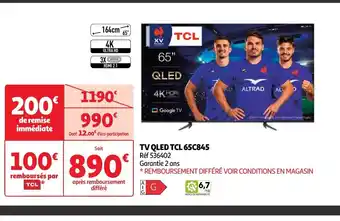 Auchan TV QLED TCL 65C845 offre