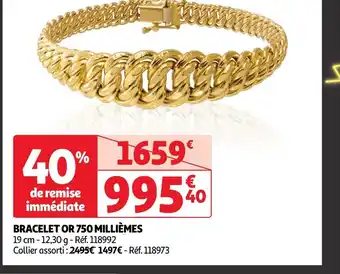 Auchan BRACELET OR 750 MILLIÈMES offre