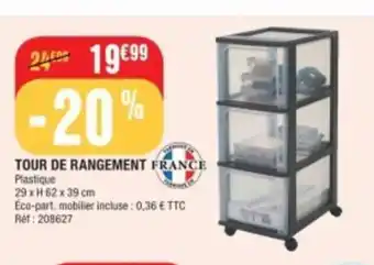 La Foir'Fouille TOUR DE RANGEMENT FRANCE offre