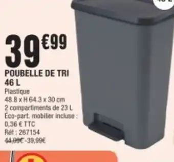 La Foir'Fouille POUBELLE DE TRI 46 L offre