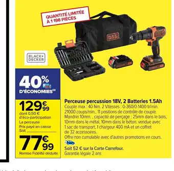 Carrefour Market Perceuse percussion 18V, 2 Batteries 1.5Ah offre
