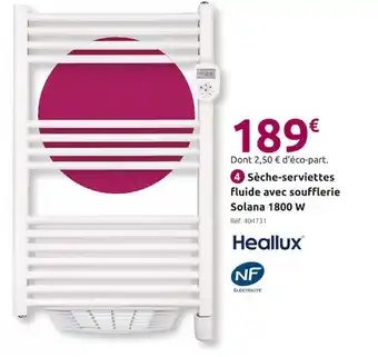 Mr Bricolage Sèche-serviettes fluide avec soufflerie Solana 1800 W offre