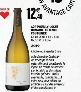 Intermarché Aop Pouilly-loché Domaine Auxence Couturier 2019 offre