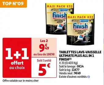 Auchan TABLETTES LAVE-VAISSELLE ULTIMATE PLUS ALL IN 1 FINISH(²) offre