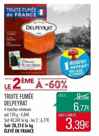 Match Truite fumée delpeyrat offre