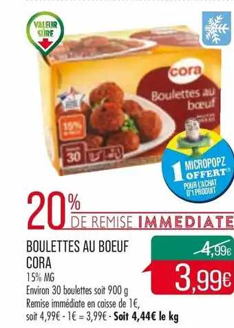 Match Boulettes au boeuf cora offre
