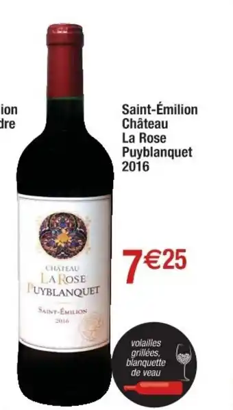 Cora x Carrefour Saint-émilion château la rose puyblanquet 2016 offre