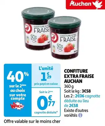 Auchan CONFITURE EXTRA FRAISE AUCHAN offre