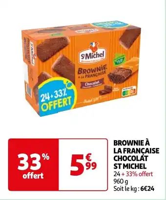 Auchan BROWNIE À LA FRANÇAISE CHOCOLAT ST MICHEL offre