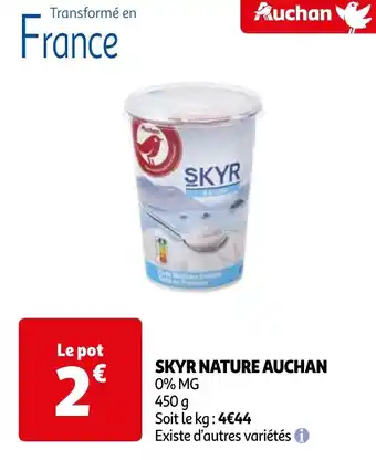 Auchan SKYR NATURE AUCHAN offre
