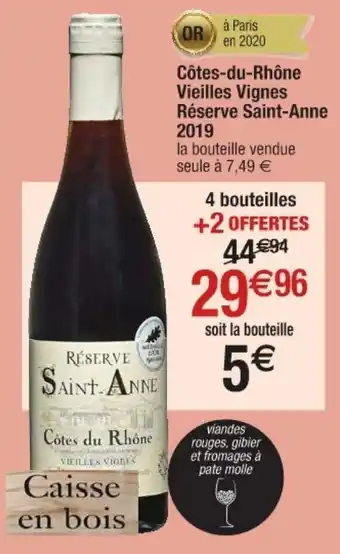 Cora x Carrefour Côtes-du-Rhône Vieilles Vignes Réserve Saint-Anne offre