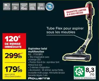 Carrefour Aspirateur balai multifonction offre