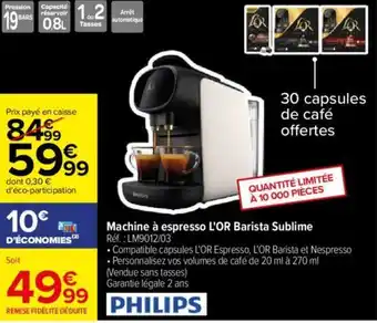 Carrefour Machine à espresso L'OR Barista Sublime offre